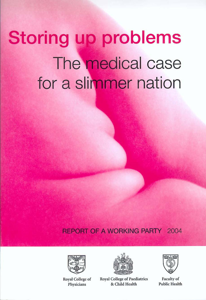 Storing up problems: the medical case for a slimmer nation